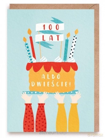 Kartka urodzinowa 100 lat, albo dwieście, eko