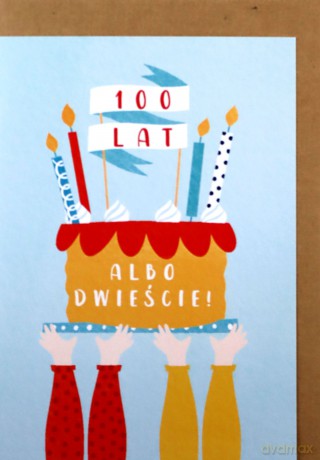 Kartka urodzinowa 100 lat, albo dwieście, eko