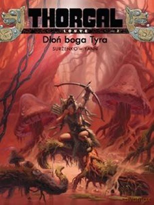 Thorgal Tom 2 Louve: Dłoń Boga Tyra (miękka) - Surżenko - Yann [KSIĄŻKA]