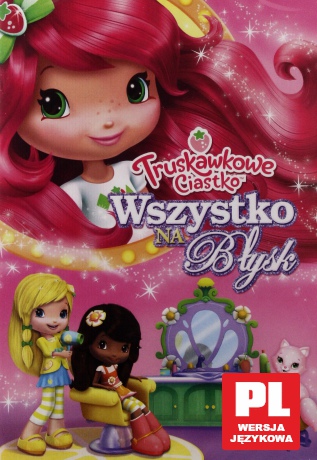 Truskawkowe ciastko: Wszystko na Błysk [DVD]