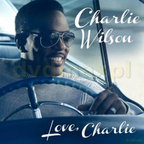 Charlie Wilson: Love, Charlie [CD]