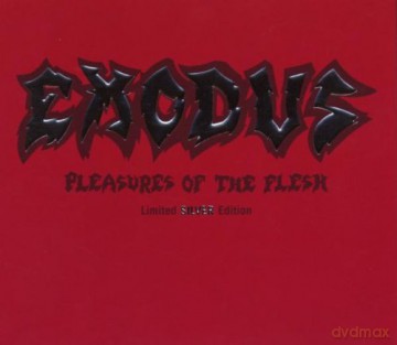 Exodus: Pleasures Of The Flesh Limited Edition [CD]