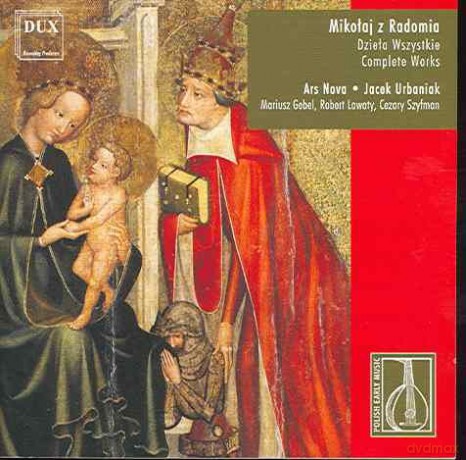 Mikołaj z Radomia: Dzieła Wszystkie [CD]