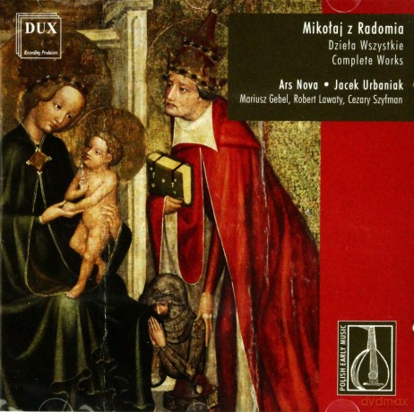 Mikołaj z Radomia: Dzieła Wszystkie [CD]