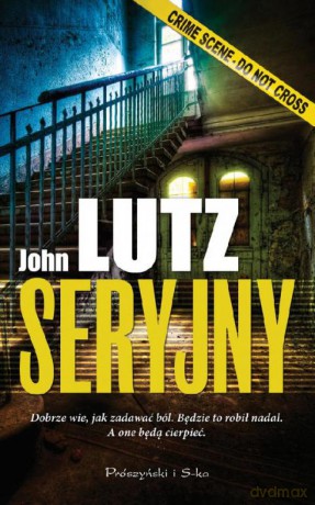 Seryjny. John Lutz [KSIĄŻKA]