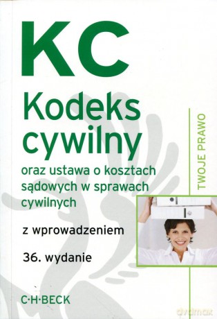 Kodeks cywilny - Pod red. Aneta Flisek [KSIĄŻKA]