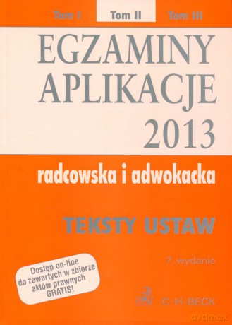 Egzaminy. Aplikacje radcowska i adwokacka 2013 tom 2 [KSIĄŻKA]