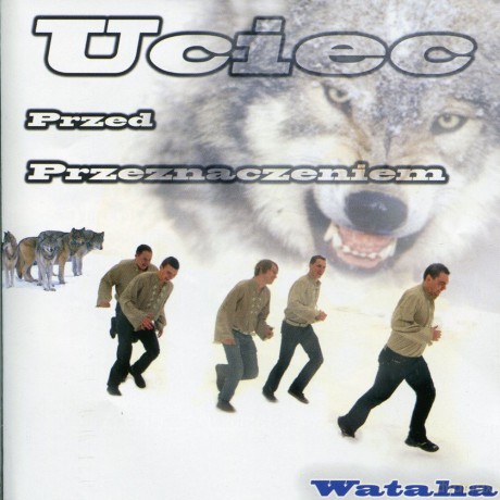 Wataha: Uciec Przed Przeznaczeniem [CD]