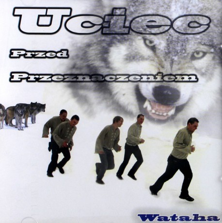 Wataha: Uciec Przed Przeznaczeniem [CD]