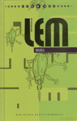 Maska (t) - Stanisław Lem [książka]