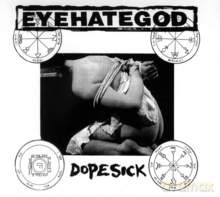 Eyehategod: Dopesick (Re-Issue + Bonus) [CD]