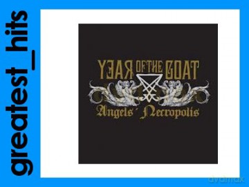 Year Of The Goat: Angels' Necropolis (digipack) [CD]