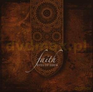 Eyes Of Eden: Faith [CD]