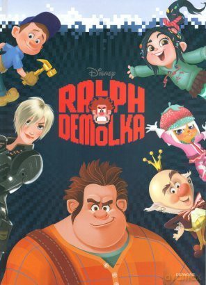 Ralf Demolka (Ralph Demolka) (Disney) [KSIĄŻKA]