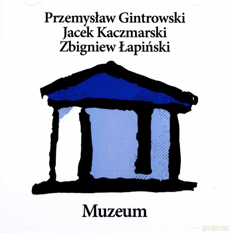 P.Gintrowski/J.Kaczmarski/Z.Łapiński: Muzeum (Reedycja) [CD]