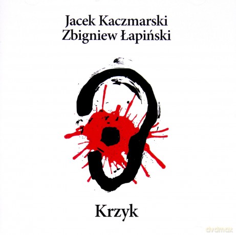 P.Gintrowski/J.Kaczmarski/Z.Łapiński: Krzyk (Reedycja) [CD]