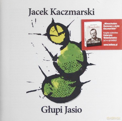 Jacek Kaczmarski: Glupi Jasio (Reedycja) [CD]