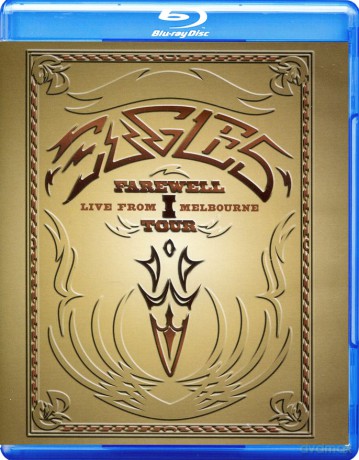 Eagles: Farewell I Tour - Live From Melbourne [Blu-Ray]