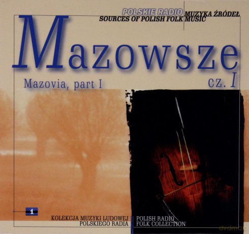 Muzyka Źródeł 1: Mazowsze 1 (digipack) [CD]