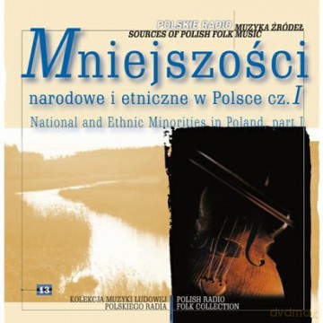 Muzyka źródeł 13: Mniejszości Narodowe i Etniczne (digipack) [CD]