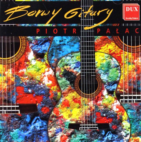 Barwy Gitary - Piotr Pałac [CD]