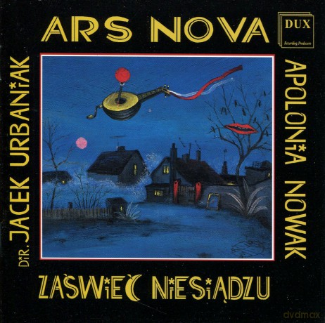 Zaświec Niesiądzu - Ars Nova, Apolonia Nowak [CD]