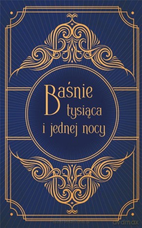 Baśnie tysiąca i jednej nocy - Agnieszka Ulatowska [KSIĄŻKA]