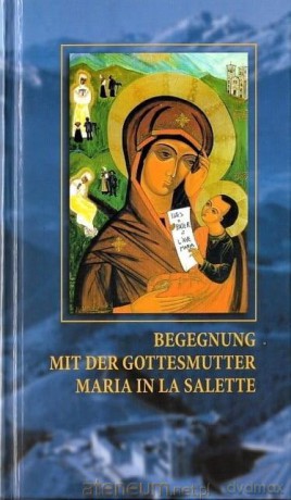Begegnung mit der Gottesmutter Maria in La Salette - Józef Pochwat MS [KSIĄŻKA]