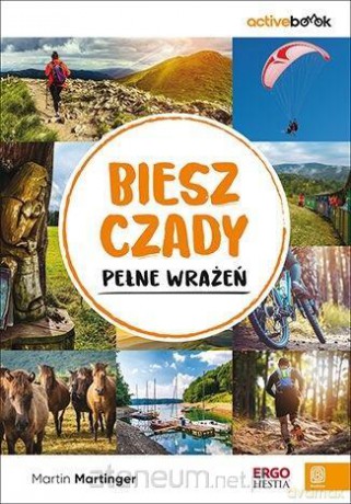 Bieszczady pełne wrażeń. ActiveBook - Martin Martinger [KSIĄŻKA]