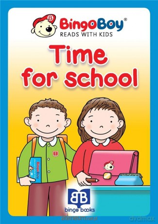 Bingo Boy reads with Kids. Time for School [KSIĄŻKA]