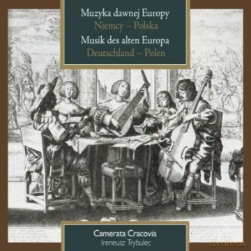 Muzyka dawnej Europy - Niemcy - Polska  [CD] 