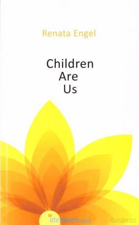 Children are us - Renata Engel [KSIĄŻKA]