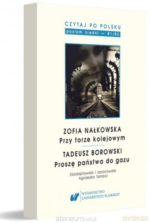 Czytaj po polsku (Tom.8) Zofia Nałkowska: Przy torze.. - Agnieszka Tambor [1xKSIĄŻKA]