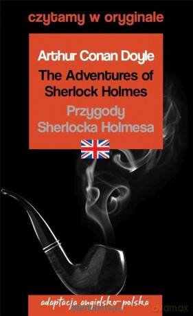 Czytamy w oryginale - Przygody Sherlocka Holmesa - Arthur Conan Doyle [1xKSIĄŻKA]