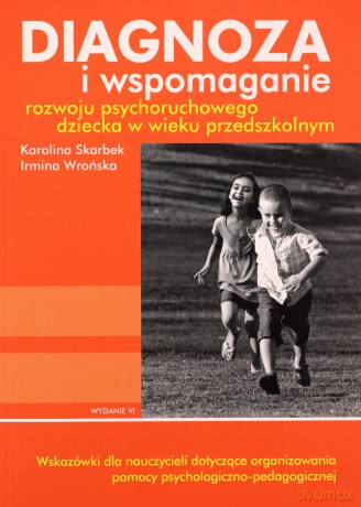 Diagnoza i wspomaganie rozwoju PDF - Karolina Skarbek Irmina Wrońska [1xKSIĄŻKA]
