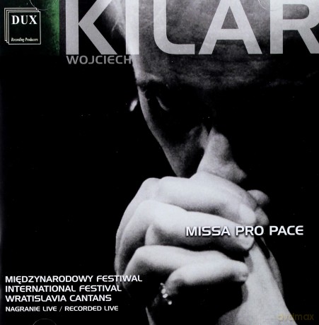 Wojciech Kilar - Missa Pro Pace [CD]
