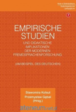 Empirische Studien und didaktische Implikationen.. - Sławomira Kołsut, Przemysław Gębal [1xKSIĄŻKA]
