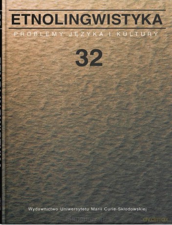 Etnolingwistyka (Tom 32) Problemy Języka i Kultury - Stanisława Niebrzegowska-Bartmińska [1xKSIĄŻKA]