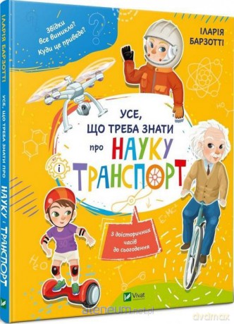 Everything you need to know about science and.. UA - I. Barzotti [1xKSIĄŻKA]