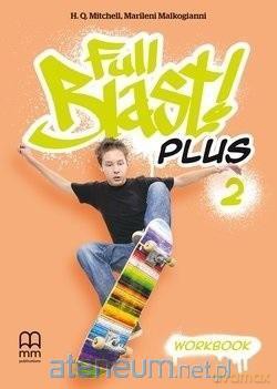 Full Blast! Plus 2 A1.2 ćwiczenie - H.Q.Mitchell, Marileni Malkogianni [1xKSIĄŻKA]