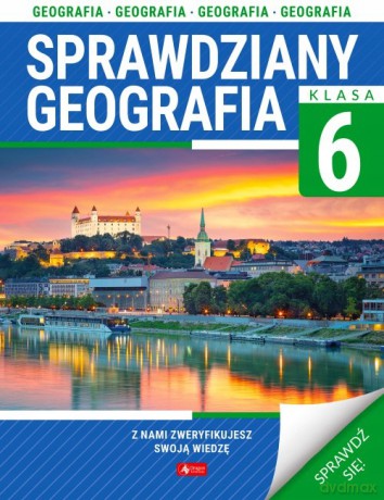 Geografia. Sprawdziany dla klasy 6 - Magdalena Rychwińska [1xKSIĄŻKA]