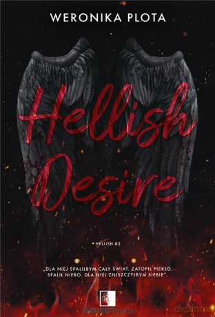 Hellish Desire - Weronika Plota [1xKSIĄŻKA]