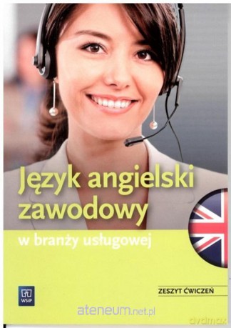 J. ang. zawodowy w branży usługowej. ćw. - Katarzyna Sarna, Rafał Sarna [KSIĄŻKA]
