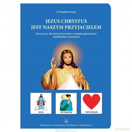 Jezus jest naszym Przyjacielem KP - Magdalena Kępa [KSIĄŻKA]
