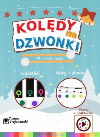 Kolędy na dzwonki - Tomasz Trojanowski [KSIĄŻKA]