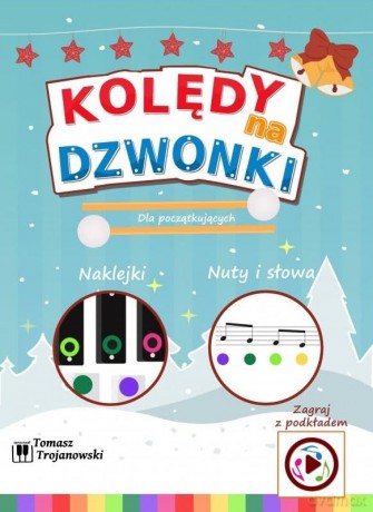 Kolędy na dzwonki - Tomasz Trojanowski [KSIĄŻKA]