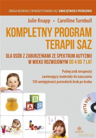 Kompletny program terapii SAZ od 4 do 7 lat - Julie Knapp, Carolline Turnbull [KSIĄŻKA]