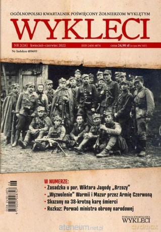 Kwartalnik Wyklęci nr 2(26)/2022 [KSIĄŻKA]