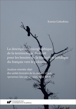 La description lexicographique de la... - Ksenia Gałuskina [KSIĄŻKA]