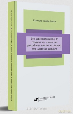 Les conceptualisations de relations au travers - Katarzyna Kwapisz-Osadnik [KSIĄŻKA]